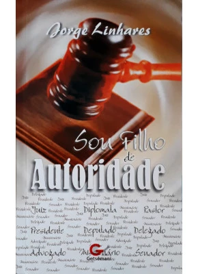 Sou Filho De Autoridade