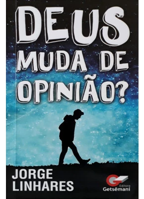 Deus Muda De Opinião?