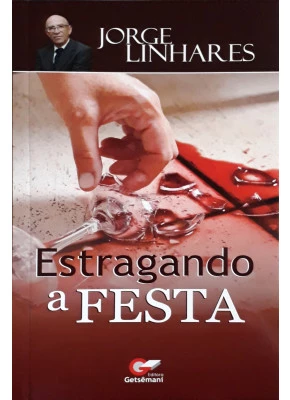 Estragando A Festa
