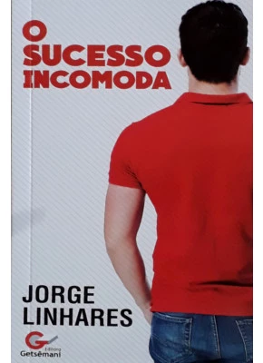 O Sucesso Incomoda