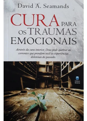 Cura Para Traumas Emocionais