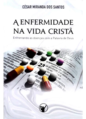 A Enfermidade Na Vida Cristã