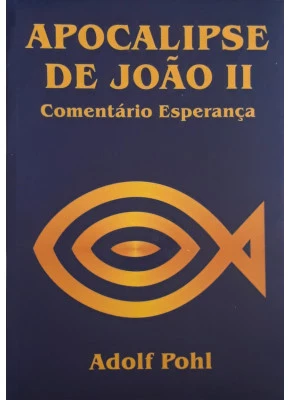 Comentário Esperança - Apocalipse De João II