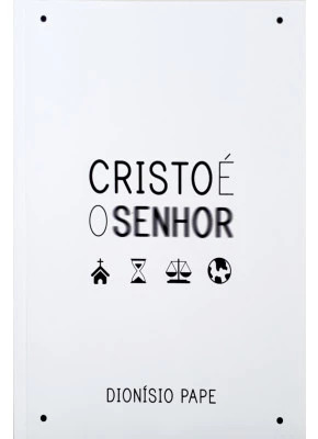 Cristo É O Senhor