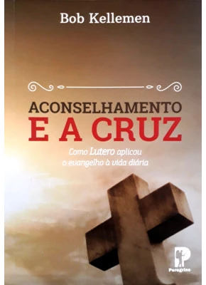 Aconselhamento E A Cruz