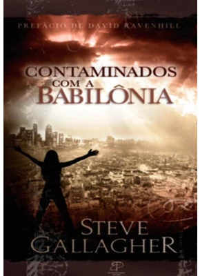 Contaminados Com A Babilônia