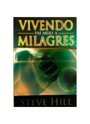 Vivendo Em Meio A Milagres