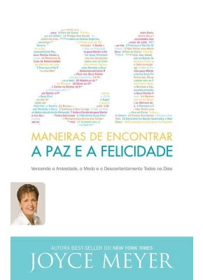 21 Maneiras De Encontrar A Paz E A Felicidade