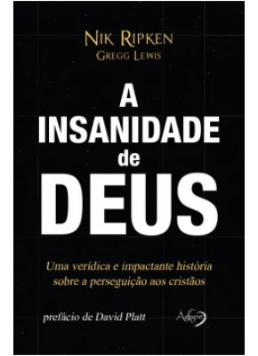 A Insanidade De Deus