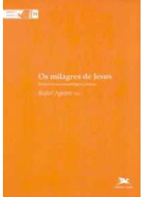 Milagres De Jesus, Os - Perspectivas Metodologicas Plurais