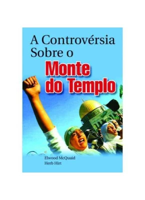 A Controvérsia Sobre O Monte Do Templo