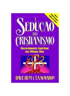 A Sedução Do Cristianismo