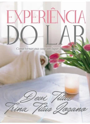 Experiência Do Lar Edição Memorial