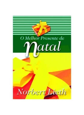 O Melhor Presente De Natal
