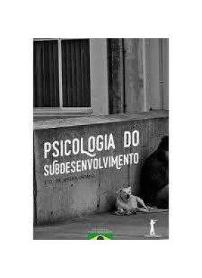 Psicologia Do Subdesenvolvimento