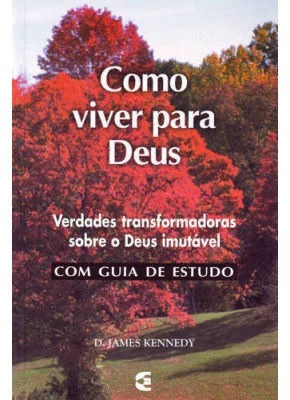 Como Viver Para Deus