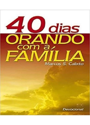 40 Dias Orando Com A Família