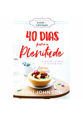 40 Dias Para A Plenitude
