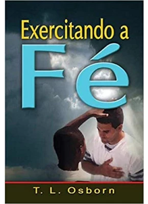 Exercitando a Fé
