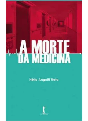 A Morte Da Medicina