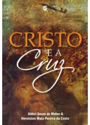 Cristo E A Cruz