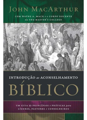 Introdução Ao Aconselhamento Bíblico