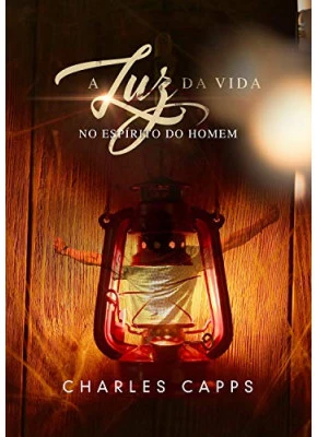 A Luz Da Vida No Espírito Do Homem