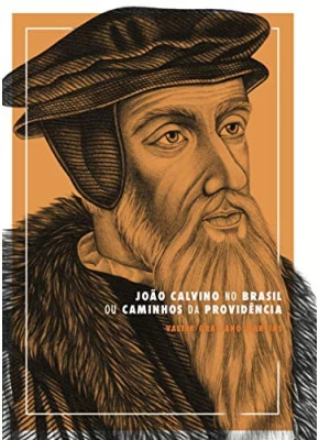 João Calvino No Brasil