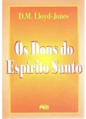 Os Dons Do Espírito Santo