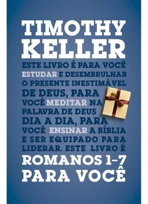 Romanos 1-7 para você