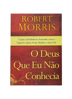 O Deus Que Eu Não Conhecia