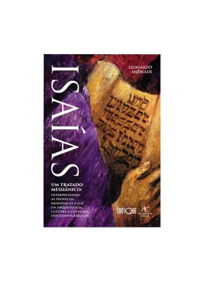 Isaias - Um Tratado Messiânico