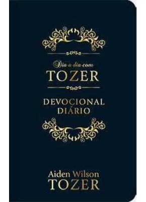 Dia A Dia Com Tozer - Luxo
