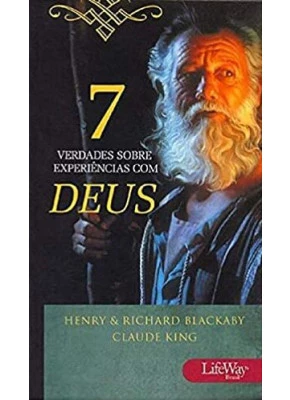 7 Verdades Sobre Experiências Com Deus