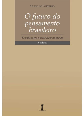 O Futuro Do Pensamento Brasileiro