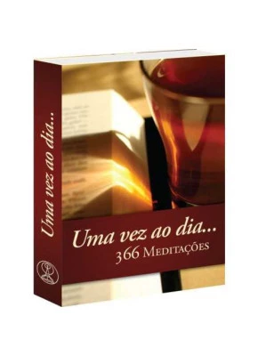 Uma Vez Ao Dia… 366 Meditações