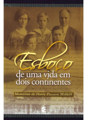 Esboço De Uma Vida Em Dois Continentes