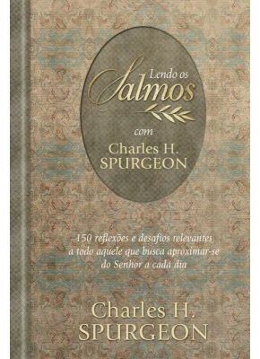 Lendo os Salmos com Charles H. Spurgeon