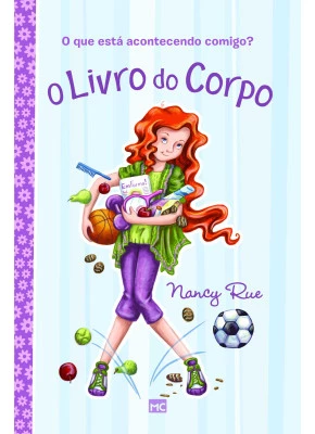 O Livro Do Corpo - O Que Está Acontecendo Comigo?