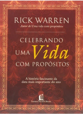 Celebrando Uma Vida Com Propósitos