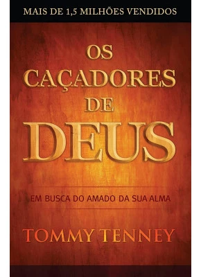 Os Caçadores De Deus