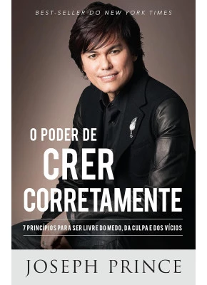 O Poder De Crer Corretamente