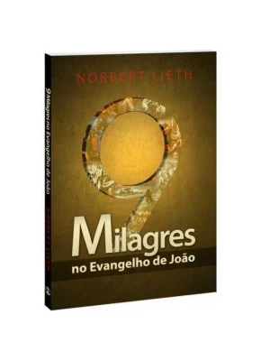 9 Milagres No Evangelho De João