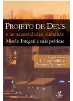 Projeto de Deus e as necessidades humanas