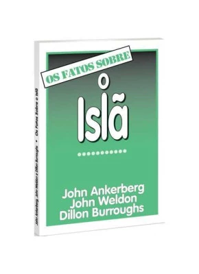 Os Fatos Sobre – O Islã