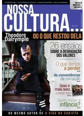 Nossa Cultura... Ou O Que Restou Dela