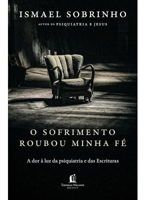 O sofrimento roubou minha Fé