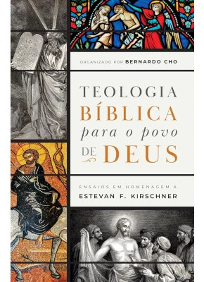 Teologia Bíblica para o Povo de Deus 