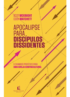 Apocalipse para discípulos Dissidentes