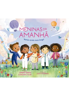 Meninas do amanhã Vamos ainda mais longe